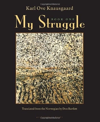 My Struggle: Book One (2012, Archipelago Books, Distributed by Consortium Book Sales and Distribution)